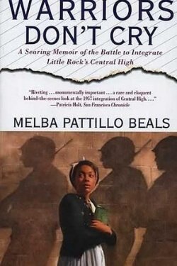Melba Pattillo Beals - Warriors Don'T Cry Audiobook