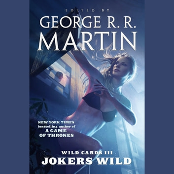 George R. R. Martin - Jokers Wild Audiobook