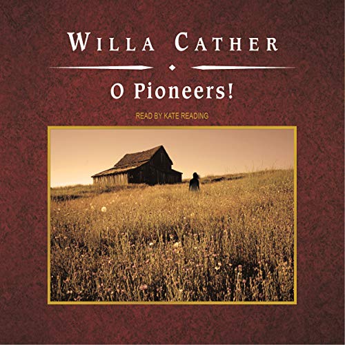 Willa Cather – O Pioneers! Audiobook