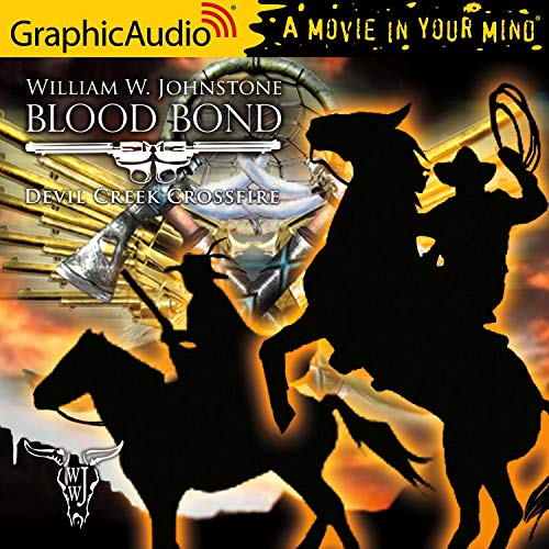 William W. Johnstone – Devil Creek Crossfire Audiobook