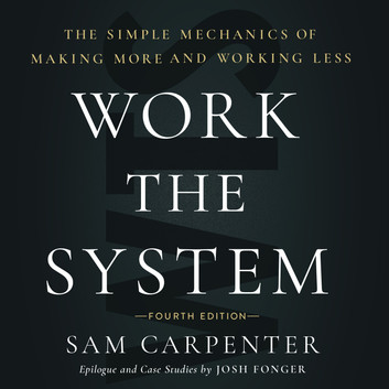 Sam Carpenter - Work the System Audiobook