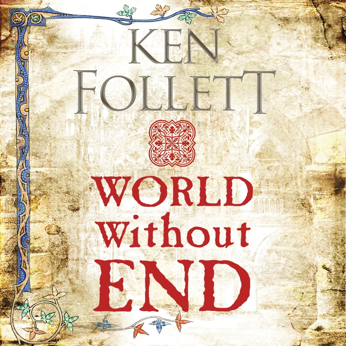 Ken Follett - World Without End Audiobook