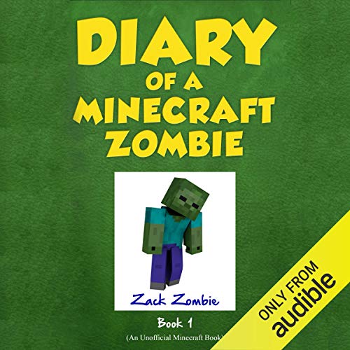 Zack Zombie – Diary of a Minecraft Zombie Book 1 Audiobook